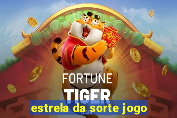 estrela da sorte jogo